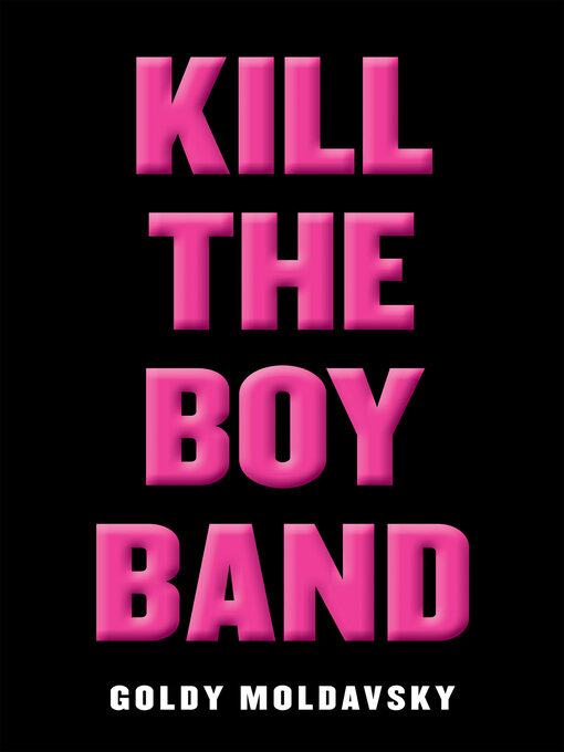 Cover image for Kill the Boy Band